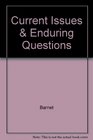 Current Issues and Enduring Questions A Guide to Critical Thinking and Argument with Readings