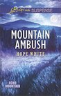 Mountain Ambush (Echo Mountain, Bk 6) (Love Inspired Suspense, No 581)