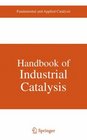 Handbook of Industrial Catalysts