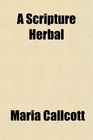 A Scripture Herbal