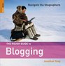 The Rough Guide to Blogging 1 (Rough Guide Reference)