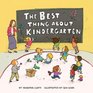 The Best Thing about Kindergarten