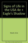 Signs of Life in the USA 4e and Eagle's Shadow