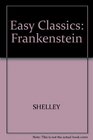 Easy Classics Frankenstein