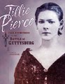 Tillie Pierce Teen Eyewitness to the Battle of Gettysburg