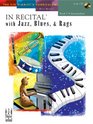 In Recital with Jazz, Blues, and Rags, Book 5 (includes CD)