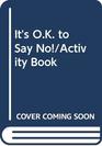 It's OK to Say No/Activity Book