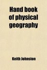 Hand book of physical geography
