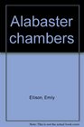 Alabaster chambers