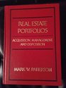 Real Estate Portfolios Acquisition Management and Disposition