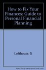 Personal Financial Planning How to Fix Your Finances