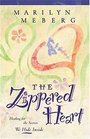 The Zippered Heart Healing for the Secrets We Hide Inside