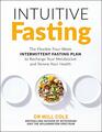 Intuitive Fasting The New York Times Bestseller
