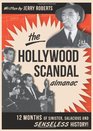 The Hollywood Scandal Almanac Twelve Months of Sinister Salacious and Senseless History