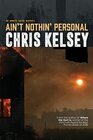 Ain't Nothin' Personal (An Emmett Hardy Crime Novel)
