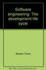 Software engineering The development life cycle