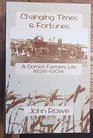 Changing Times and Fortunes Cornish Farmer's Life 18281904