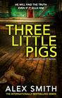 Three Little Pigs A Terrifying British Crime Thriller