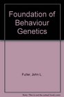 Foundation of Behaviour Genetics