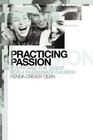 Practicing Passion Youth and the Quest for a Passionate Church