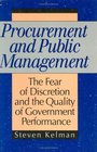 Procurement and Public Management The Fear of Discretion and the Quality of Government Performance