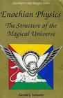 Enochian Physics: The Structure of the Magical Universe (Llewellyn's High magick series)