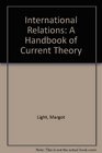 International Relations A Handbook of Current Theory