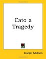 Cato A Tragedy