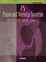 25 Praise and Worship Favorites Volume 4 For Easy Level Guitar