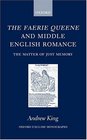 The Faerie Queene and Middle English Romance The Matter of Just Memory