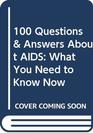 100 Questions  Answers About AIDS  What You Need to Know Now