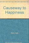 Causeway to Happiness