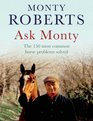 Ask Monty The 150 Most Common Horse Problems Solved