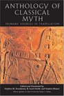 Anthology of Classical Myth: Primary Sources in Translation