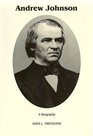 Andrew Johnson  A Biography