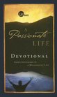 A Passionate Life Devotional Invitation to a Meaningful Life