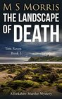 The Landscape of Death (DCI Tom Raven, Bk 1)