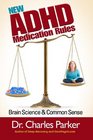 New ADHD Medication Rules Paying Attention to the Meds for Paying Attention