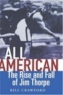 All American  The Rise and Fall of Jim Thorpe
