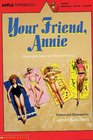 Your Friend Annie