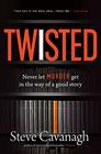 Twisted: A Novel