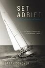 Set Adrift A Mystery and a Memoir  My Family's Disappearance in the Bermuda Triangle