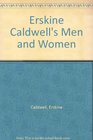 Erskine Caldwell's Men and Women