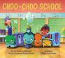 ChooChoo School