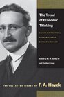 Trend of Economic Thinking The Essays on Political Economists and Economic History