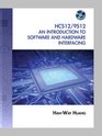 The HCS12 / 9S12 An Introduction to Software and Hardware Interfacing