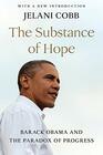 The Substance of Hope Barack Obama and the Paradox of Progress