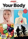 Your Body Secrets to Living Longer Better and Healthier