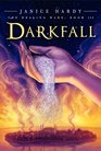 The Healing Wars Book III Darkfall