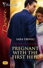 Pregnant With The First Heir (Desire)